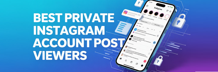 Best Private Instagram Account Post Viewer