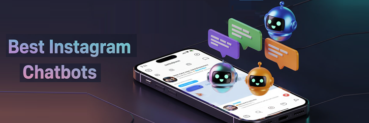 Best Instagram Chatbots