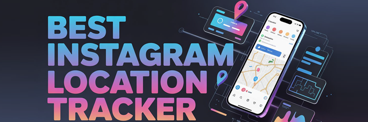 Best Instagram Location Tracker