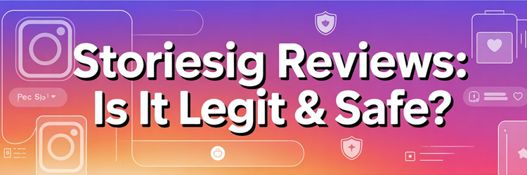 StoriesIG Reviews